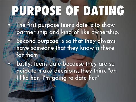 purpose of dating